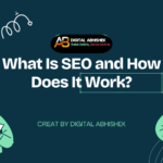 What Is SEO and How Does It Work?